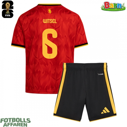 Belgien Axel Witsel #6 Hemmaställ Barn VM 2026 Kortärmad (+ Korta byxor)